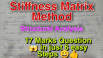 How to solve Stiffness Matrix Method? | Structural Analysis | SA | #CivilXpose