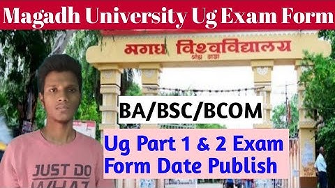 Magadh University Part 1 Exam Form 2019-22 | Magadh University Part 2 Exam Form 2018-21 Date | #Exam
