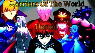 Warriors Of The World United / Мы войны! Войны всей земли [AMV]