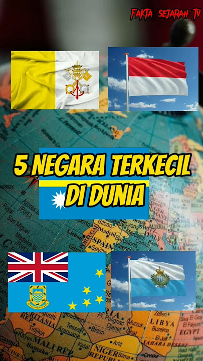 5 Negara terkecil di dunia#faktamenarik#faktadunia#faktaunik#faktanegara#negaraterkaya