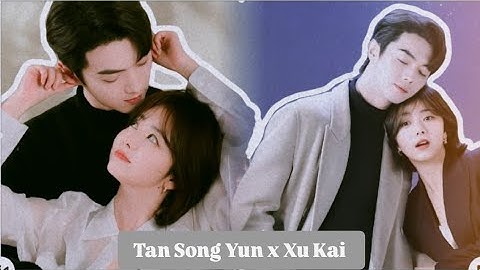 [FMV108] 谭松韵 x 许凯 - Đàm Tùng Vận x Hứa Khải -  Tan Song Yun x Xu Kai - 你比星光美丽 - As Beautiful As You