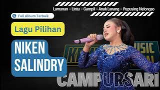 Download lagu LAGU PILIHAN NIKEN SALINDRY 2024 LAMUNAN LINTU GAMPIL CAMPURSARI KEMBAR MUSIC DIGITAL