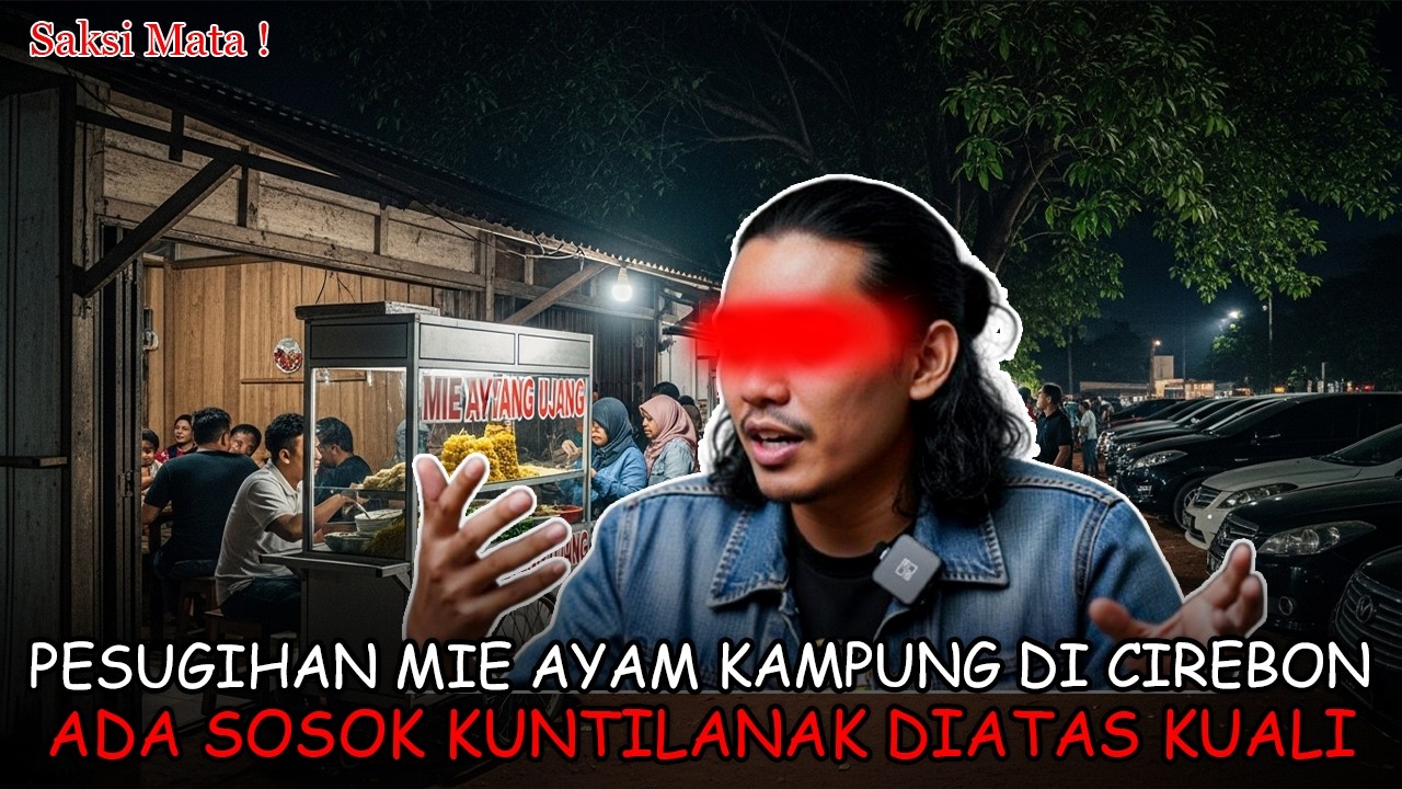 BIKIN MERINDING ❗ INDIGO LIHAT KUNTILANAK TETESKAN CAIRAN BUSUK KE MANGKOK MIE AYAM VIRAL CIREBON !