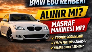     BMW E60 Alınır mı (2026 Gerçek Maliyet + Kronik Sorunlar)