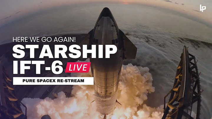 🔴 FULL REPLAY: SpaceX Starship IFT-6 launch from Starbase!