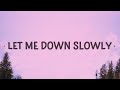 Alec benjamin  let me down slowly lyrics  this night is cold in the kingdom