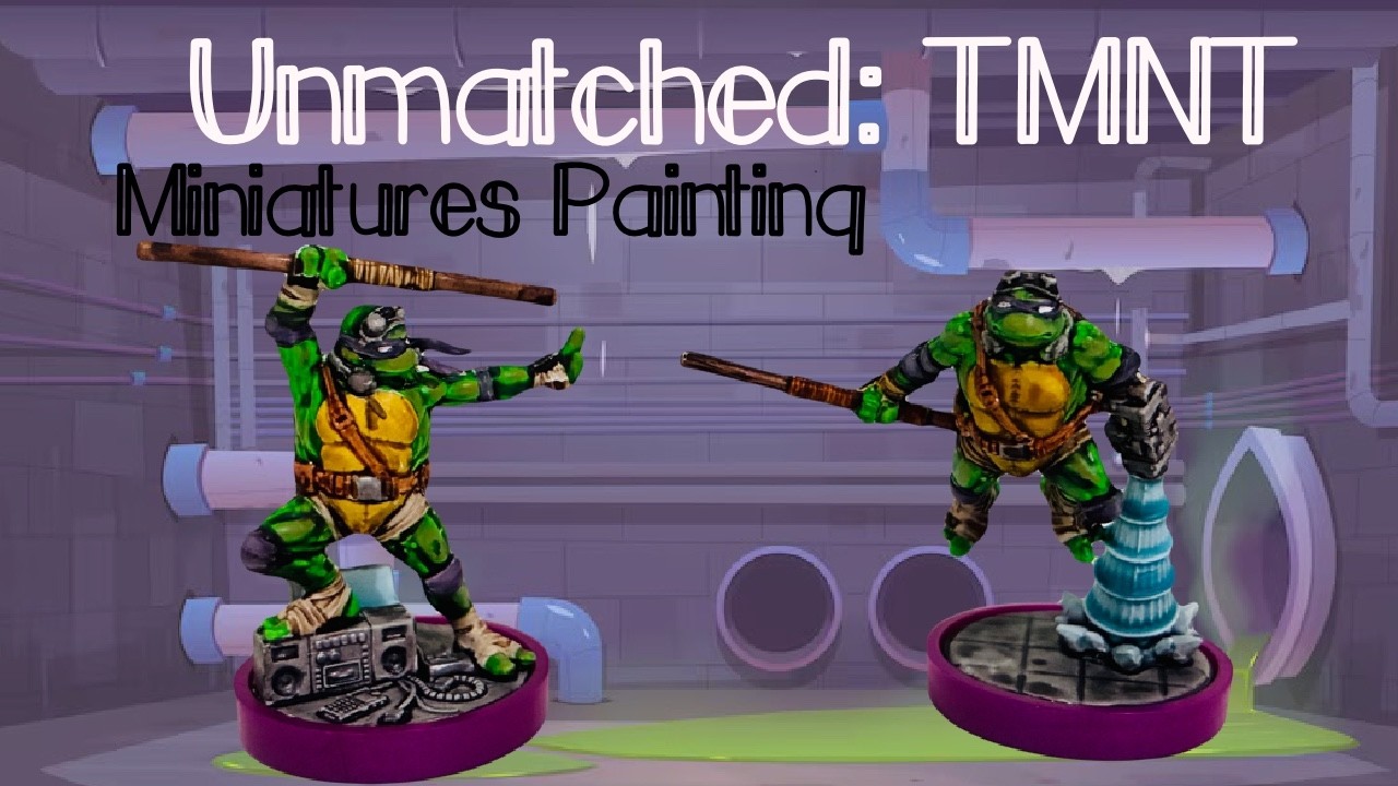 Level Up Your Board Game! Painting Donatello from TMNT Unmatched
