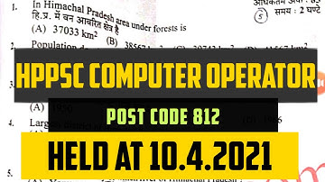 HPSSC COMPUTER OPERATOR SOLVED GK SECTION POST CODE 812 HELD AT 10.4.2021