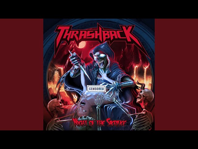 Thrashback - Night of the Sacrifice