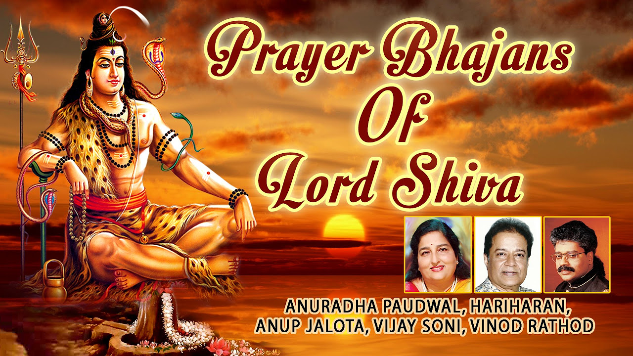 Prayer Bhajans of Lord Shiva I ANURADHA PAUDWAL HARIHARAN ANUP JALOTA I Full Audio Songs Juke Box