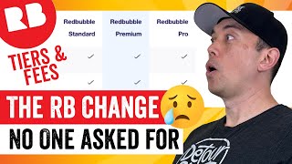 New RedBubble Tiers, New RedBubble Fees and What Are Your Options for Print on Demand (2023)