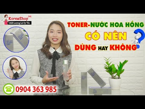 Toner Hàn Quốc Dành Cho Da Dầu , Da Khô , Da Nhạy Cảm giúp Trị Mụn, Se Khít Lỗ Chân Lông & Dưỡng Da