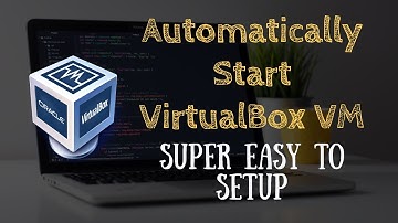 Auto-start VirtualBox VM on boot - Super Easy Way - Linux Mint