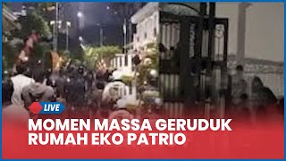 Download Lagu 🔴 Momen Massa Geruduk Rumah Eko Patrio \u0026 Jarah Barang-barang Berharga MP3 Download Lagu 🔴 Momen Massa Geruduk Rumah Eko Patrio \u0026 Jarah Barang-barang Berharga MP3