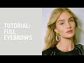How to create lush, full, thick eyebrows - Hourglass Cosmetics and Rosie Huntington-Whiteley