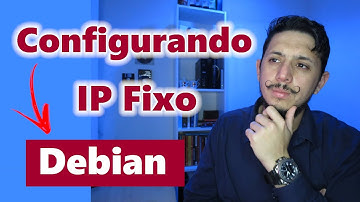 Como Configurar o IP no Linux Debian