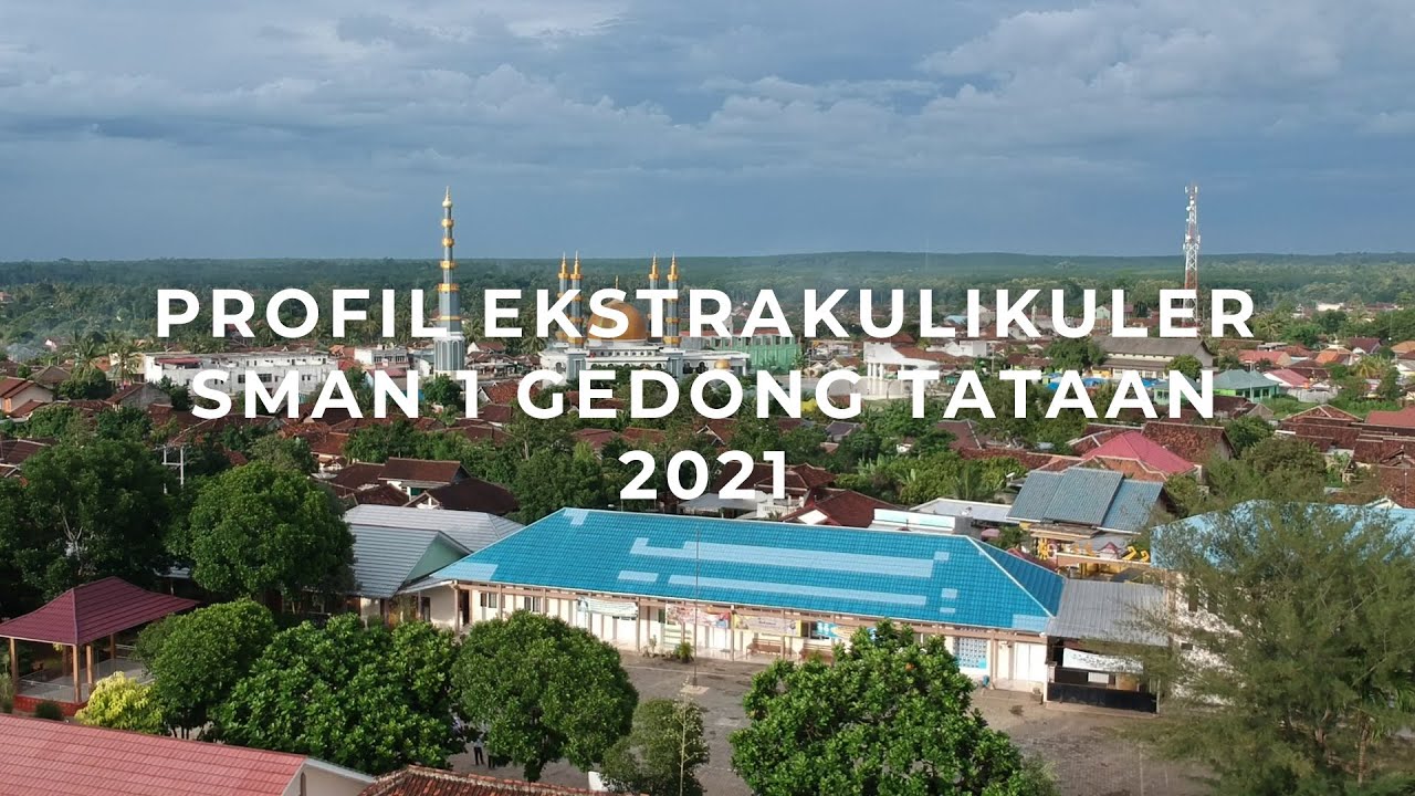 PROFIL EKSKUL SMAN 1 GEDONG TATAAN 2021