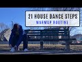 House dance tutorial  21 step warmup routine