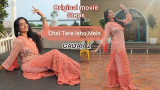 Chal Tere Ishq Mein | Gadar 2 | Movie original steps | Semi Classical Dance