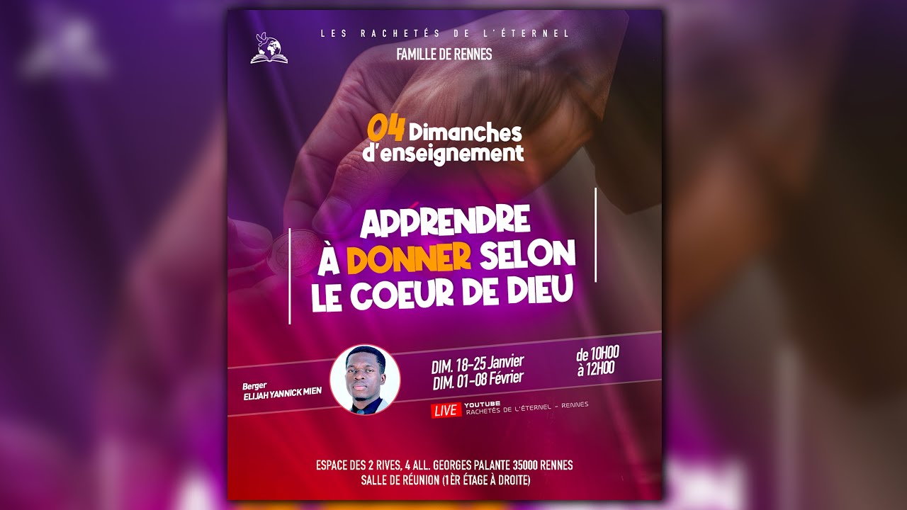 [1] Apprendre à donner selon le coeur de DIEU | Elijah Yannick MIEN | Rachetés Rennes