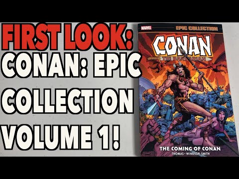 FIRST LOOK: Conan the Barbarian Epic Collection: The Original Marvel Years The Coming of Conan