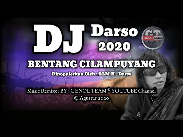 DJ DARSO Bentang cilampuyang Slow Remix Sunda Full Bass Terbaru 2020 class=