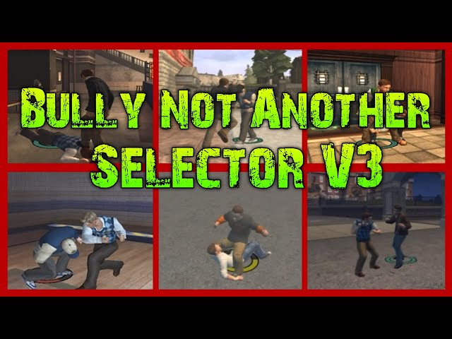 Bully: AE/SE  Selector Mod - AE (Update 3) 
