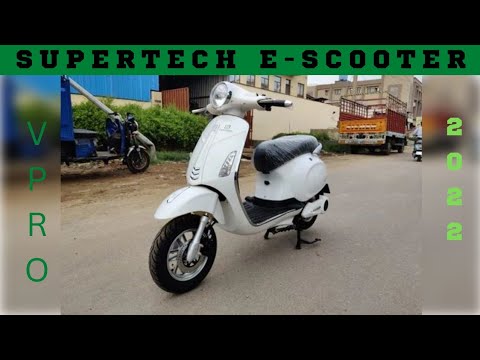 NEW SUPERTECH ELECTRIC SCOOTER 2022 | SUPERTECH E-SCOOTER VPRO MODAL ...
