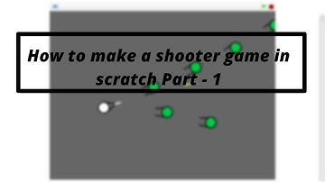 How to make a shooter game on scratch Part 1