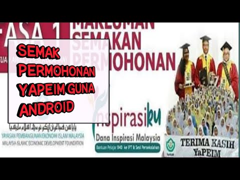 CARA MUDAH SEMAK PERMOHONAN YAPEIM MENGGUNAKAN ANDROID | KAK LONG CHANNEL