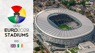 Euro 2028 Stadiums: UKIreland bid