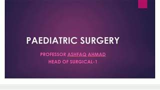 The Principles and Basics of Paediatric Surgery - Prof. Dr. Ashfaq Ahmad screenshot 3