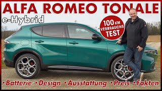 Alfa Romeo Tonale e-Hybrid 100 km Verbrauch Test | Motor Reichweite Preis Review Daten Deutsch 2023