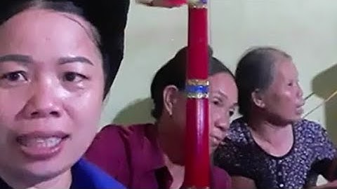 Then lạng sơn : hát then làm lễ hay dễ nghe, và rất ý nghĩa