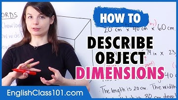 Describing Dimensions of an Object in English (length, width, height, etc)