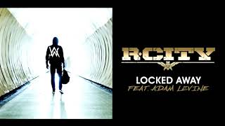 Locked Away ✘‪ ‬Faded ‪[Remix Mashup] - R City & Adam Levine x Alan Walker