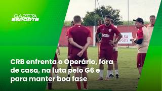 CRB enfrenta o Operário em confronto direto na parte de cima da tabela - 08/09/2026