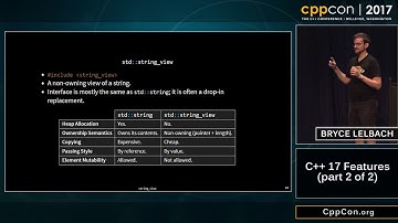 CppCon 2017: Bryce Adelstein Lelbach “C++17 Features (part 2 of 2)”