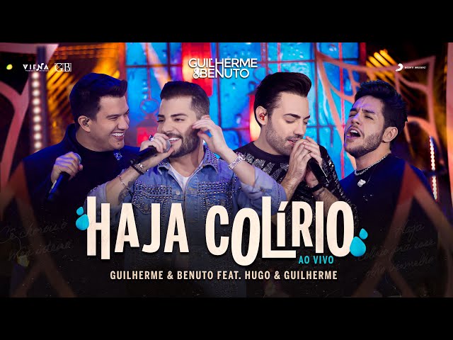 Guilherme & Benuto & Hugo & Guilherme - Haja Colírio