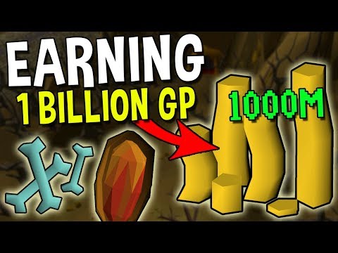 How to Earn 1 Billion GP in Oldschool Runescape! [OSRS]