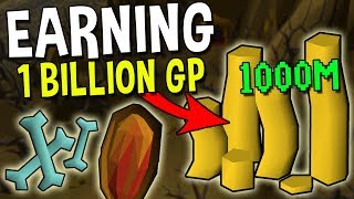 How to Earn 1 Billion GP in Oldschool Runescape! [OSRS]