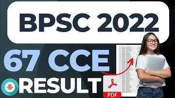 bpsc 67th prelims result 2022 | bpsc 67th result | bpsc 67 cce result