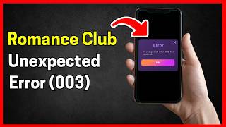 Fix Romance Club: An unexpected error (003) has occurred