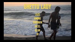 Ghetto Lady + Laze (GNS\u0026MLDY) (Official Music Video)