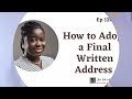 How to Adopt a Final Written Address in a Civil Matter | Ep 120