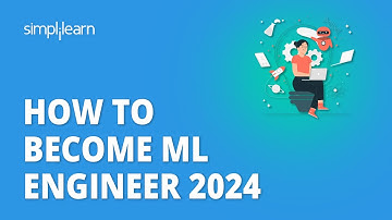 🔥 How To Become ML Engineer 2024 | ML Engineer Career Path 2024 | Simplilearn