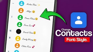 Contacts Name Font Style Change Kaise Kare | How to Change Contact Name Font Style