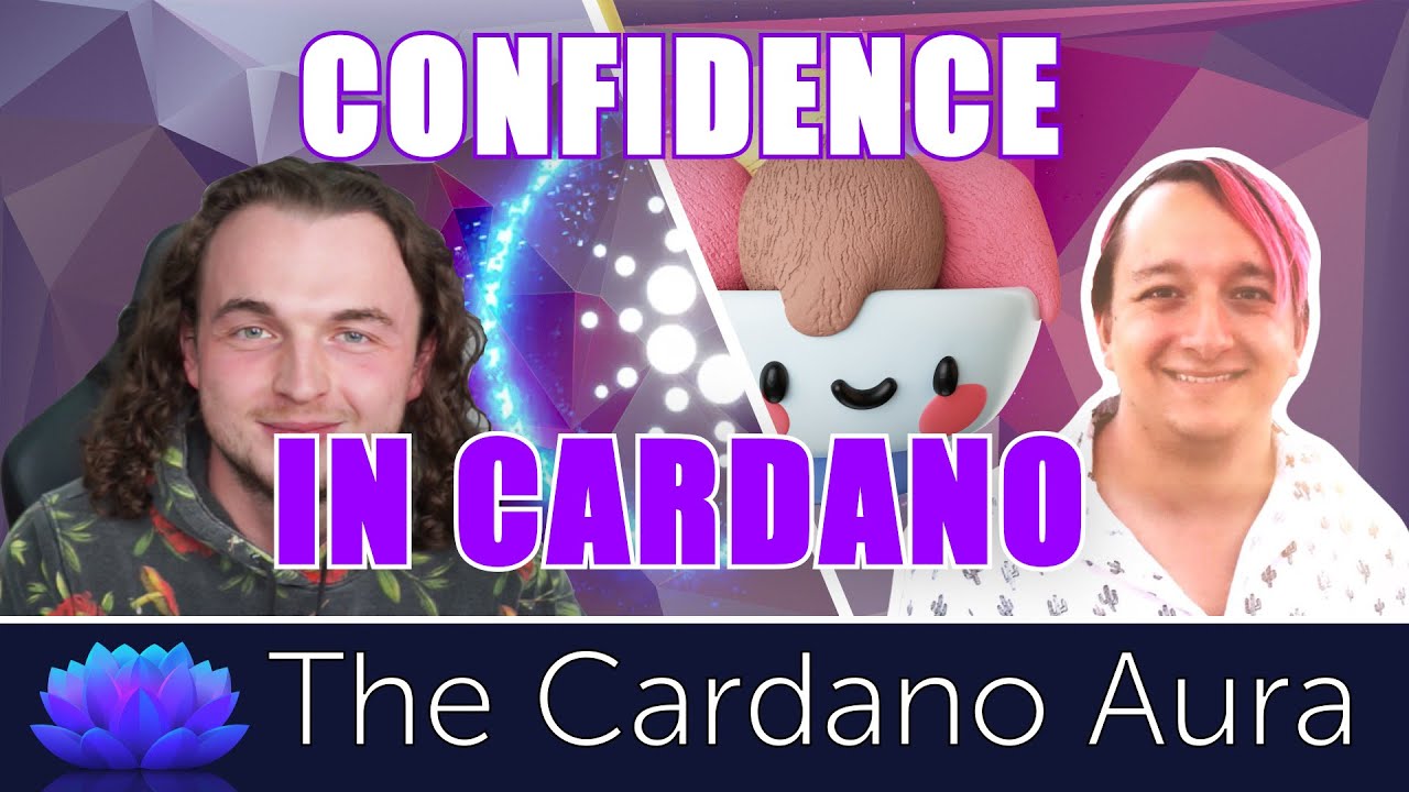 Confidence in Cardano | Sundae Swap Upgrades | Cardano Aura Clip