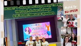 PATHFIT 1  Movement Competency Training Held @ Albay Astrodome Hosted By BU-IPESR, 2022