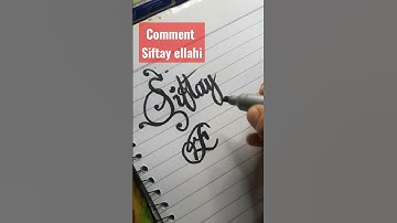 how to write stylish name 👉 siftay ellahi 🥀cursive handwriting #youtubeshorts #youtube #ytshorts